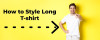 Fashion Freedom: The Ultimate Guide How to Style Long T-shirt