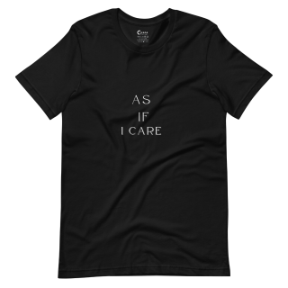 As If I Care Black Half Sleeve T-Shirt For Mens