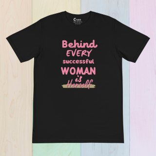 Behind every successful woman is herself Printed T-shirt